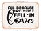 DECORATIVE METAL SIGN - All Because Two People Fell In Love - 2 - Vintage Rusty Look